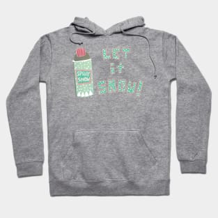 Let it Snow Hoodie